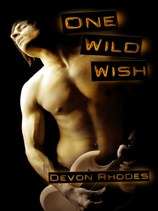 Title details for One Wild Wish by Devon Rhodes - Available